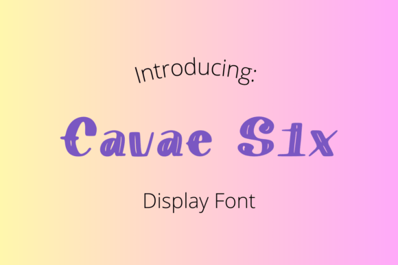 Cavae Six: Evaluating a Retro Display Font for Nostalgic Design