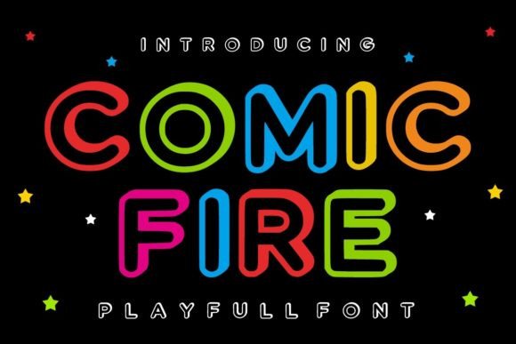 Comic Fire: The Bold, Adaptable Display Font Redefining Friendly Design