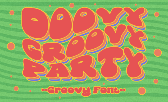 Doovy Groovy Party: A Retro Display Font for Bold Design Projects