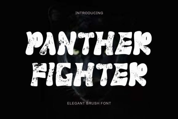 Panther Fighter: A Modern Brush Font Guide