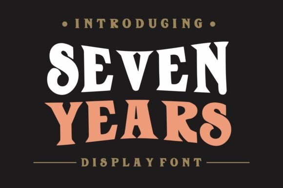 Strategic Branding with Seven Years: A Guide to Retro Display Typography