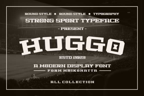 Unleashing Bold Creativity with the Huggo Typeface