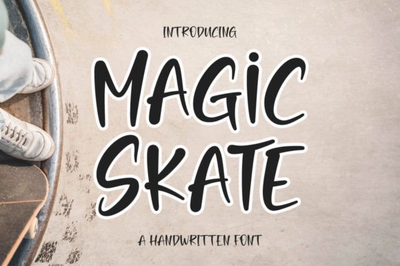 Why Magic Skate Is the Perfect Handwritten Font
